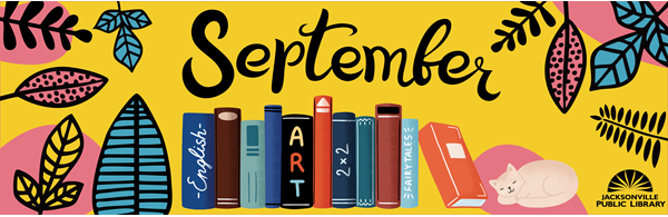 Header for e-newsletter: September Jacksonville Public Library with floral graphic in background