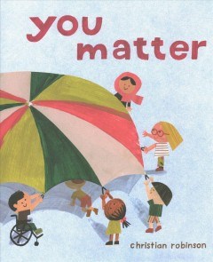 You Matter by Christian Robinson book cover
