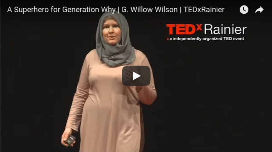 A Superhero for Generation Why TED X talk by G Willow Wilson