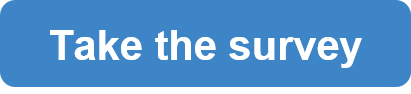 Click here to take the survey.