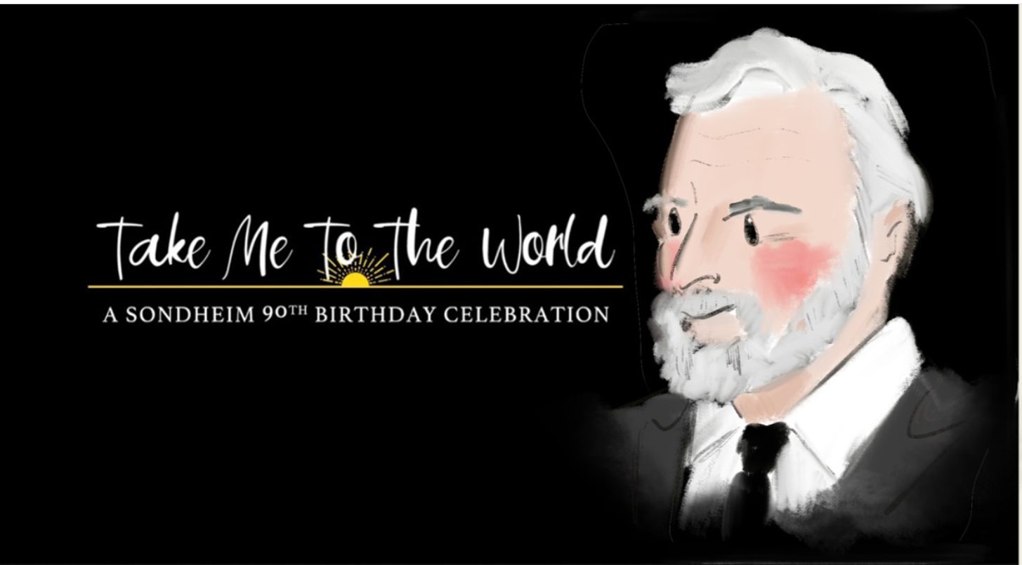 Take Me to the World: A Sondheim 90th Birthday Celebration