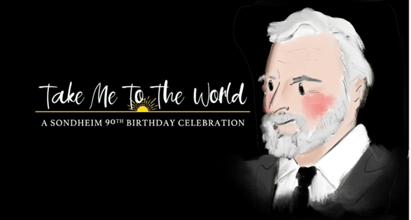 Take Me to the World: A Sondheim 90th Birthday Celebration
