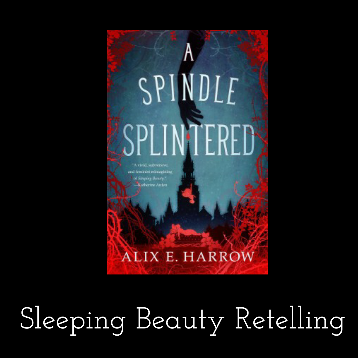 Book cover image for A Spindle Splintered by Alix Harrow