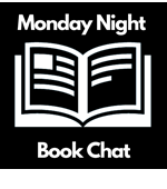 Black and white image of book with text "monday night book chat"