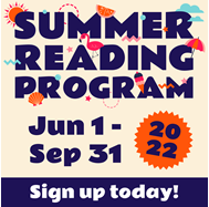 Summer Reading Program June 1 through September 30 sign up today