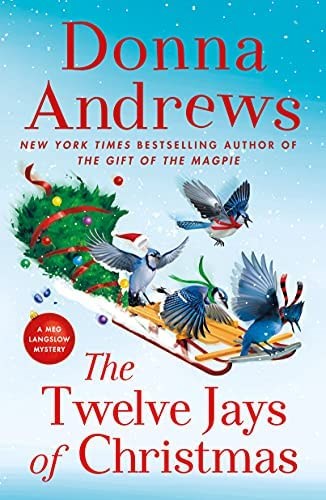 The Twelve Jays of Christmas The Twelve Jays of Christmas