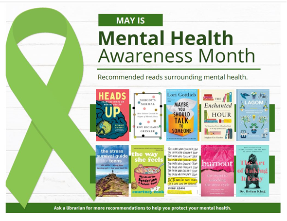 Image of green ribbon and 10 book covers with the text "May is Mental Health Awareness Month. Recommended reads surrounding mental health."