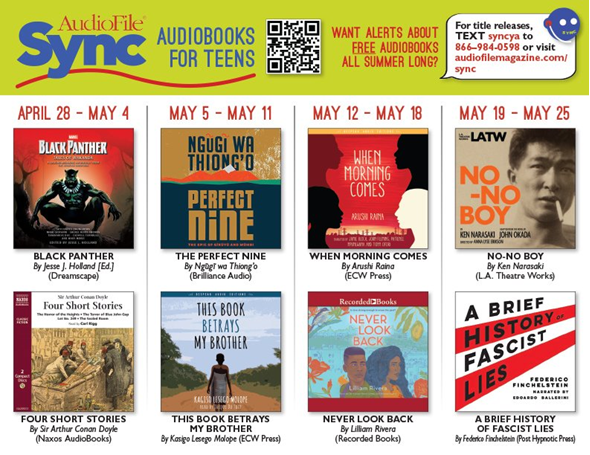 Images of April and May Sync audiobook titles. Text at top reads AudioFile Sync audiobooks for teens. Want alerts about free audiobooks all summer long? For title releases text syncya to 866-984-0598 or visit audiofilemagazine.com/sync.