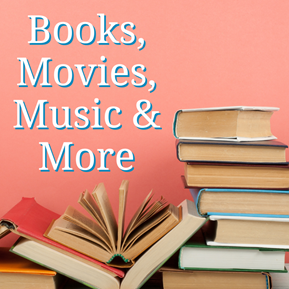 Books, Movies, Music and More