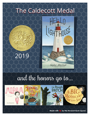 Click to print a flyer featuring the 2019 Caldecott Medal winner and honor books