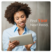 Image of a woman reading on a tablet, alongside the words "Find Your Next Read"