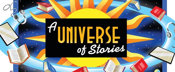 Illustration of a sun orbited by planets, books, e-readers, and headphones with text that reads "A Universe of Stories," the 2019 nationwide summer reading theme.