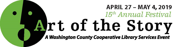 Art of the Story banner which reads "April 27 - May 4, 2019 15th Annual Festival Art of the Story A Washington County Cooperative Services Event"