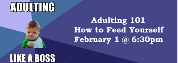 How to Feed Yourself, February 1 @ 6:30pm