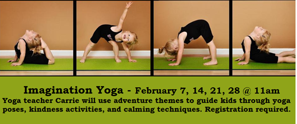 Imagination Yoga, February 7, 14, 21, and 28 @ 11am