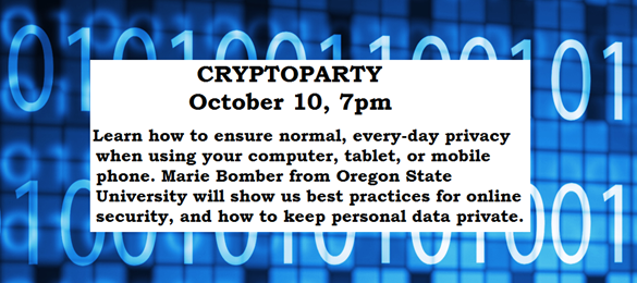 Cryptoparty October 10 7:00pm