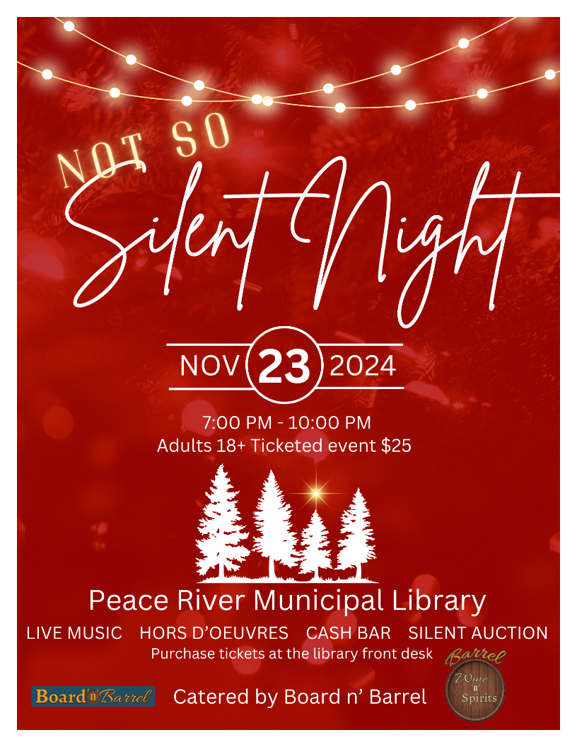 Festival of Trees Not So Silent Night. Nov. 23rd from 7 to 10pm. Adults 18+ Ticketed Event $25