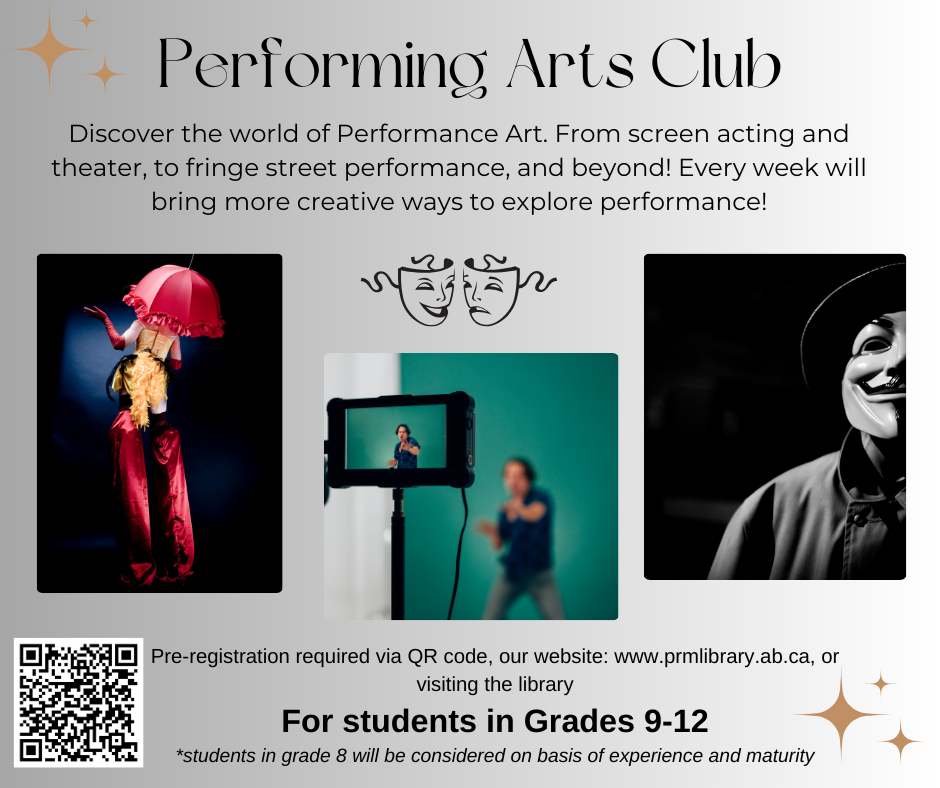 Performing Arts Club - Mondays, January 20 to March 31st from 3:45 to 4:45pm. Ages 14 to 18. Registration required.
