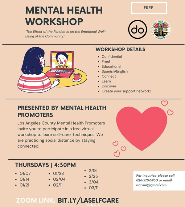 Mental Health Workshops. Thursdays at 4:30. Zoom link:  https://bit.ly/laselfcare