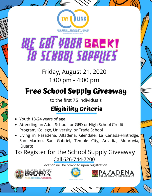 Free School Supply Giveaway for students ages 18-24. Call 626-744-7200 to register.