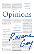 Opinions by Roxanne Gay