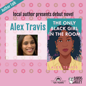 Author Alex Travis and book cover of The Only Black Girl in the Room
