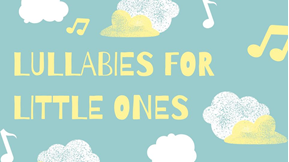 Lullabies for Little Ones in the clouds