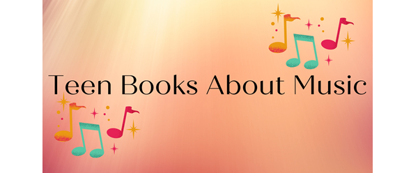 Teen Books About Music