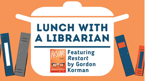 Lunch with a Librarian with the book Restart