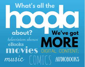 What's all the Hoopla about? We got more movies, audiobooks, comics, audiobooks, music, and books.