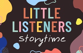 Little Listeners Storytime Graphic