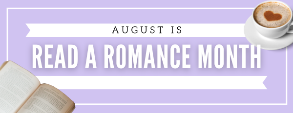 August is Read a Romance Month