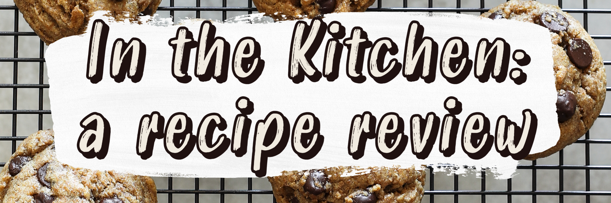 Text reads "In the Kitchen: a recipe review". 