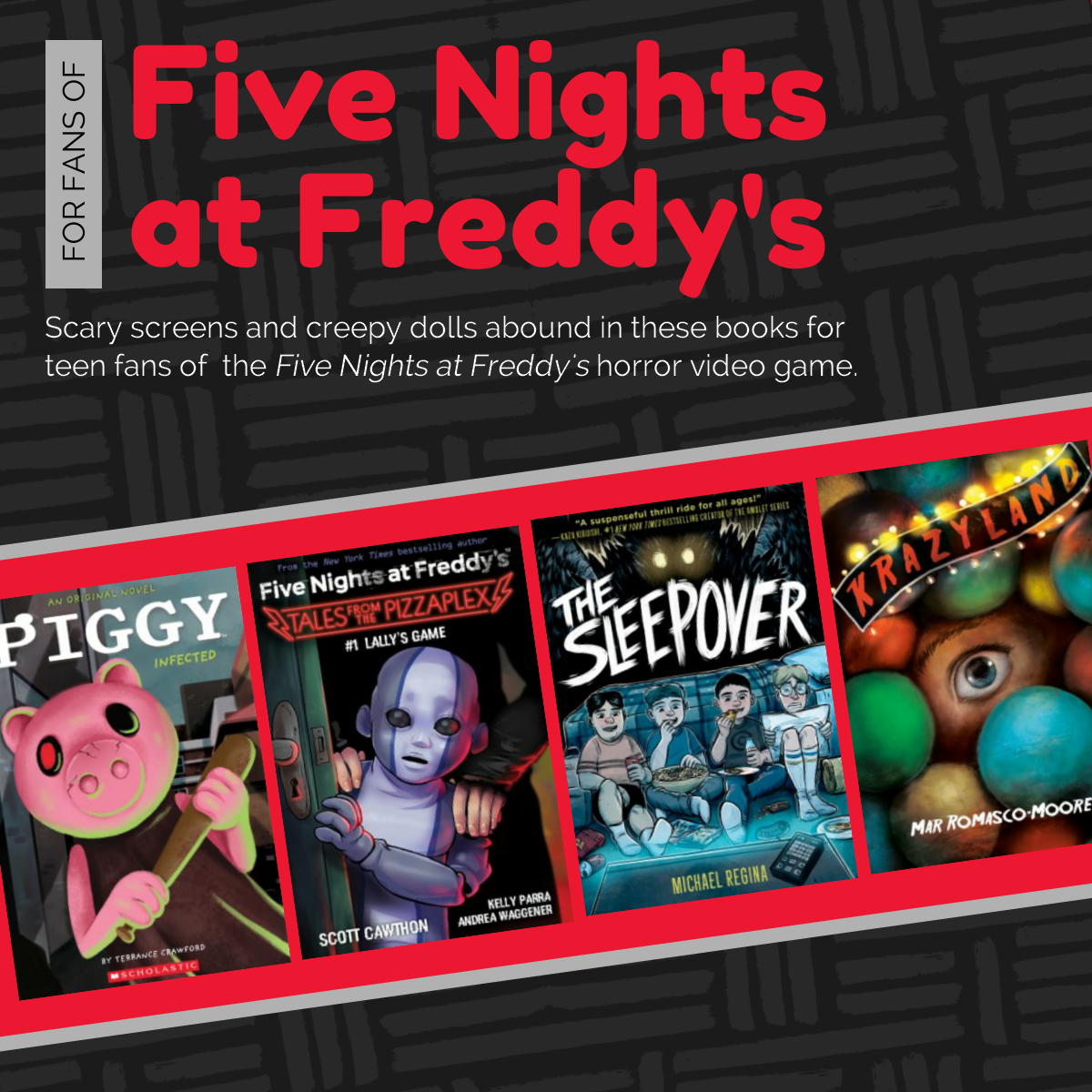 Text reads, "For fans of Five Nights at Freddy's"