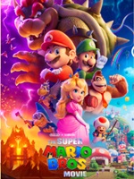 Movie poster with characters from The Super Mario Brothers Movie