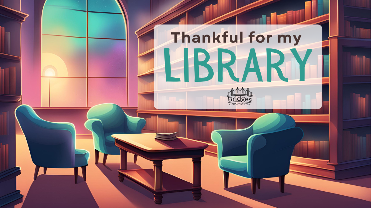Graphic illustration with book shelves, chairs and a table that reads: "thankful for my library." Graphic illustration with book shelves, chairs and a table that reads: "thankful for my library."