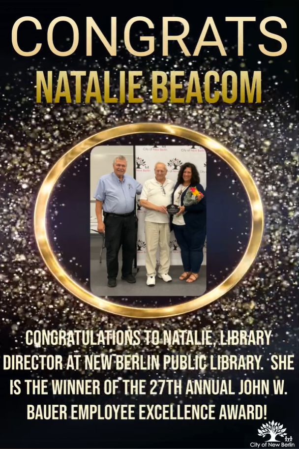 Graphic with photo of New Berlin Library Director and City of New Berlin Officials that read: "Congrats Natalie Beacom."