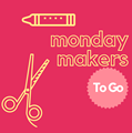 Monday Makers
