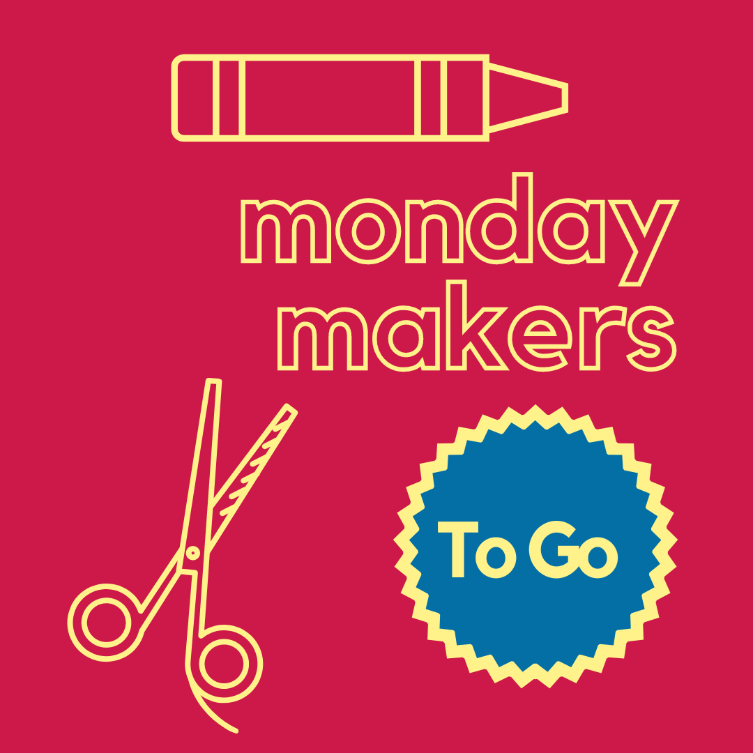 Monday Makers To Go
