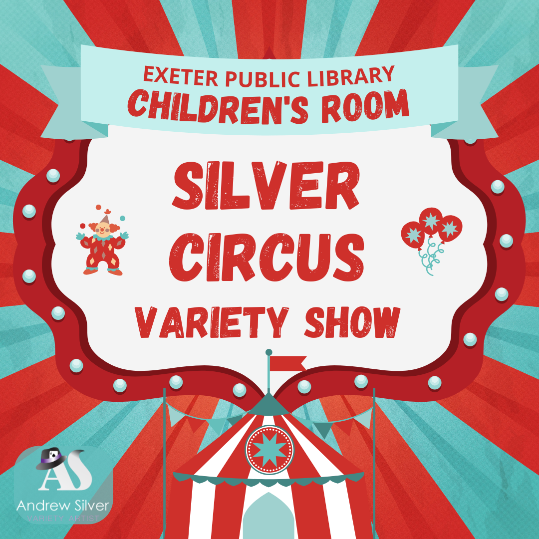 Andrew Silver Circus Variety Show Saturday, April 27 at 