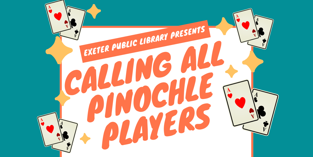 Pinochle will meet Monday, November 4 and Monday, November 18 before taking a break from the end of November through the month of December.