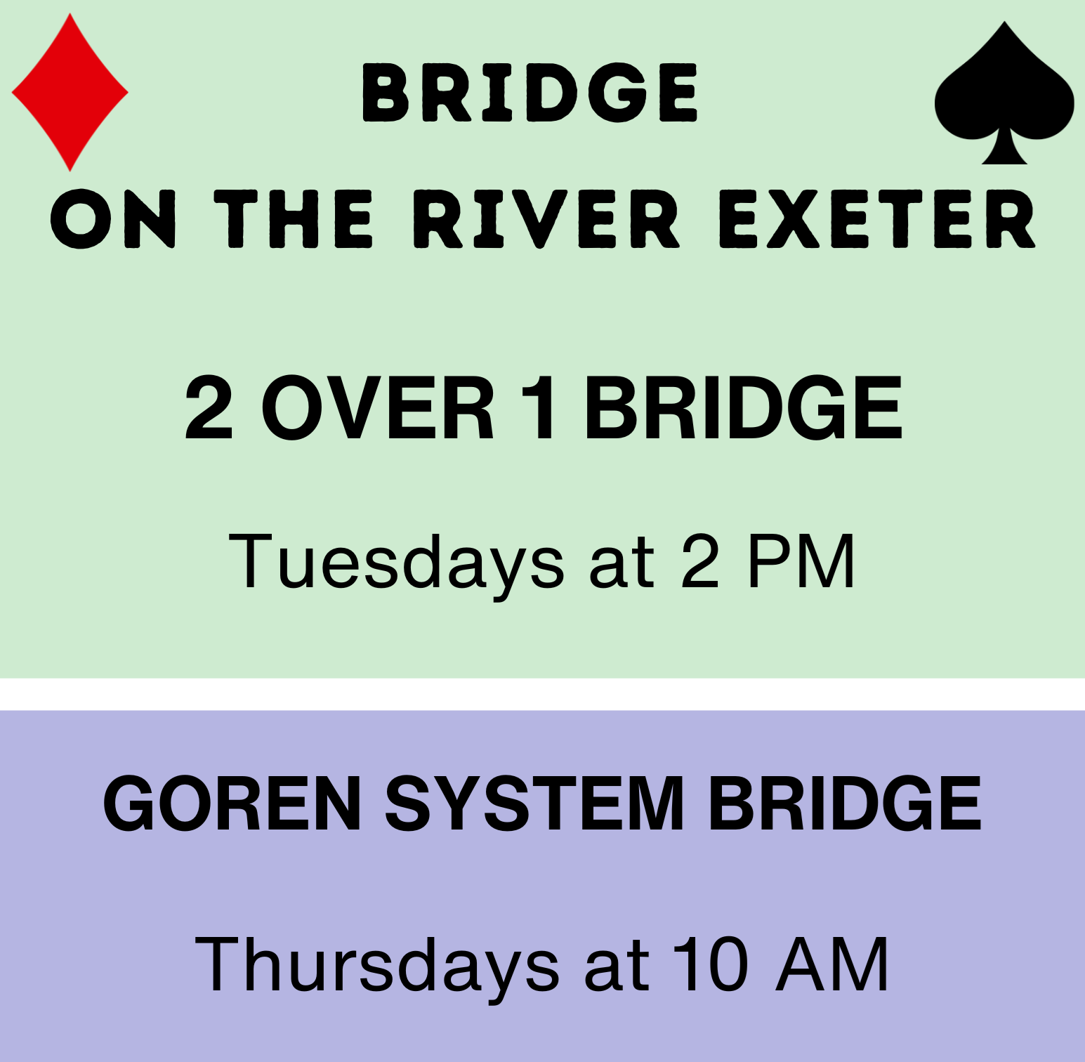 Bridge at the Library. New Bridge Tuesdays at 2PM. Goren Bridge Thursdays at 10 AM