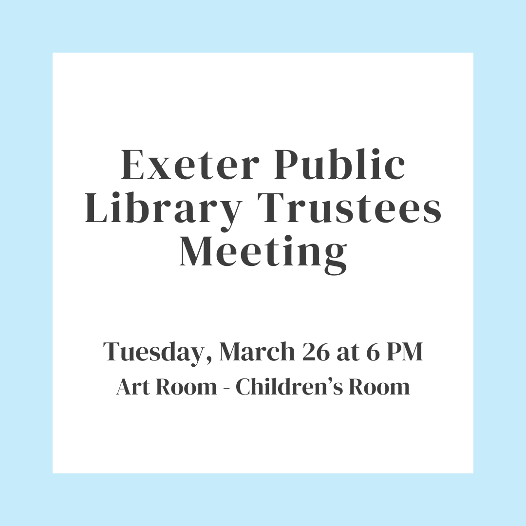 EPL Trustees Meeting Tuesday, March 26 at 6 PM in the Art Room of the Children's Room EPL Trustees Meeting Tuesday, March 26 at 6 PM in the Art Room of the Children's Room