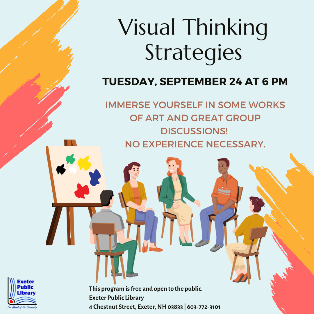 Visual Thinking Strategies Tuesday, September 24 at 6 PM. Visual Thinking Strategies Tuesday, September 24 at 6 PM.