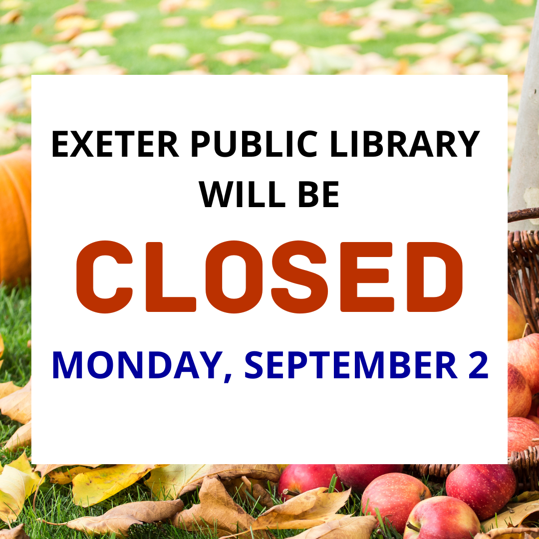 The library will be closed on Monday, September 2. The library will be closed on Monday, September 2.