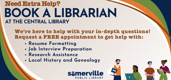 Transcript: Need Extra Help? Book a Librarian at the Central Library. We're here to help with your in-depth questions! Request a free appointment to get help with resume formatting, job interview preparation, research assistance, or local history and genealogy.