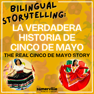 A golden background with floral overlays, with text reading "Bilingual storytelling: La Verdadera Historia de Cinco de Mayo: the real Cinco de Mayo story" on top. Two women in colorful Jalisco dresses are featured in circle frames at the bottom.