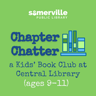 A green background with a small bookshelf icon in blue on top, reading "Chapter Chatter: a kids' book club at Central Library. Ages 9-11."