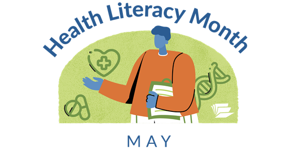 Health Literacy Month - May. Man holding clipboard surrounded by health symbols.