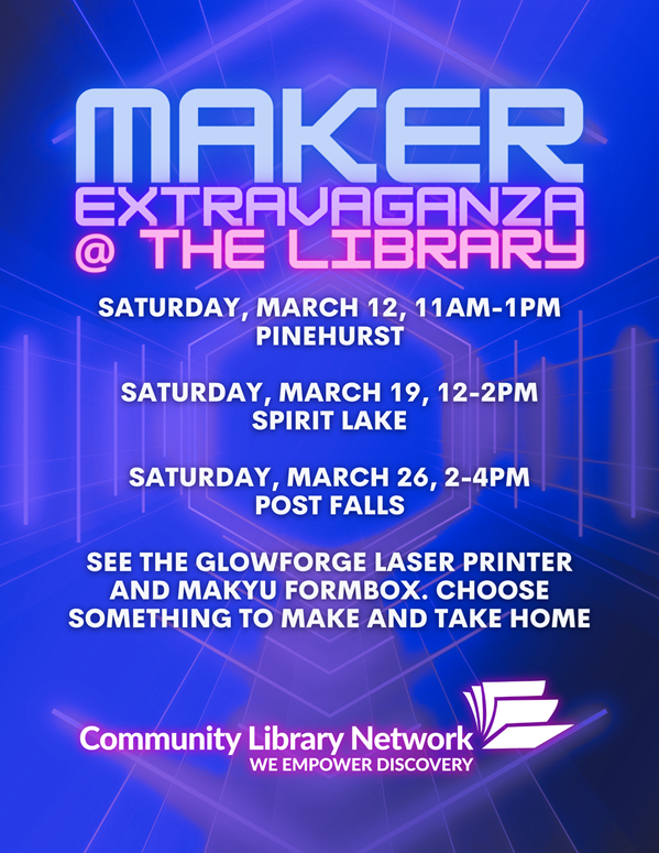 Join our Maker Extravaganza at the Library events. See our calendar for more information.